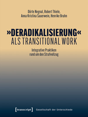 cover image of »Deradikalisierung« als Transitional Work